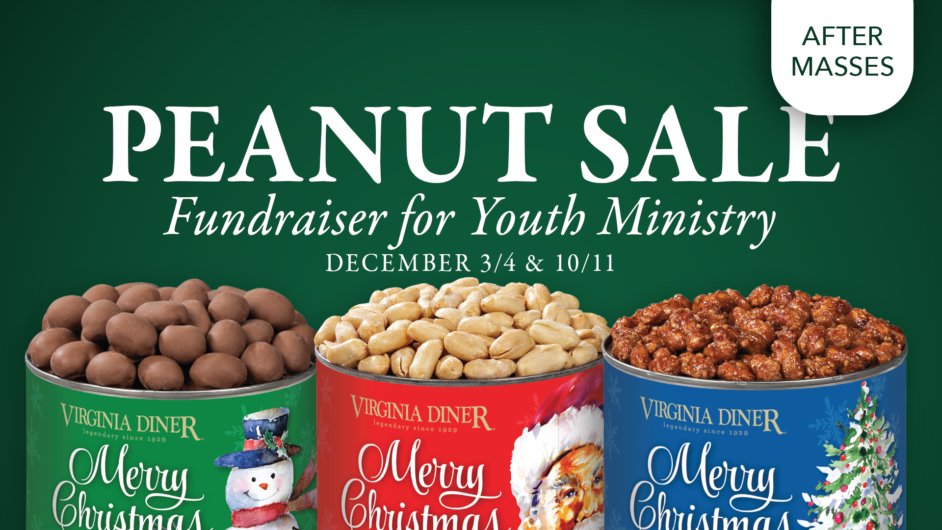 Peanut Sales After Masses December 4th and 11th > St. Bridget Catholic